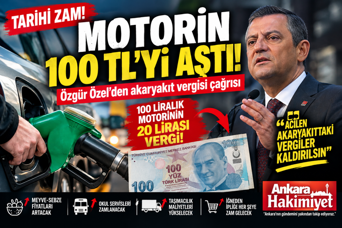 Motorin 100 TL’yi Aştı: Özgür Özel’den Akaryakıt Vergisi Çağrısı